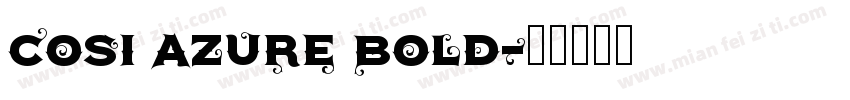 Cosi Azure Bold字体转换